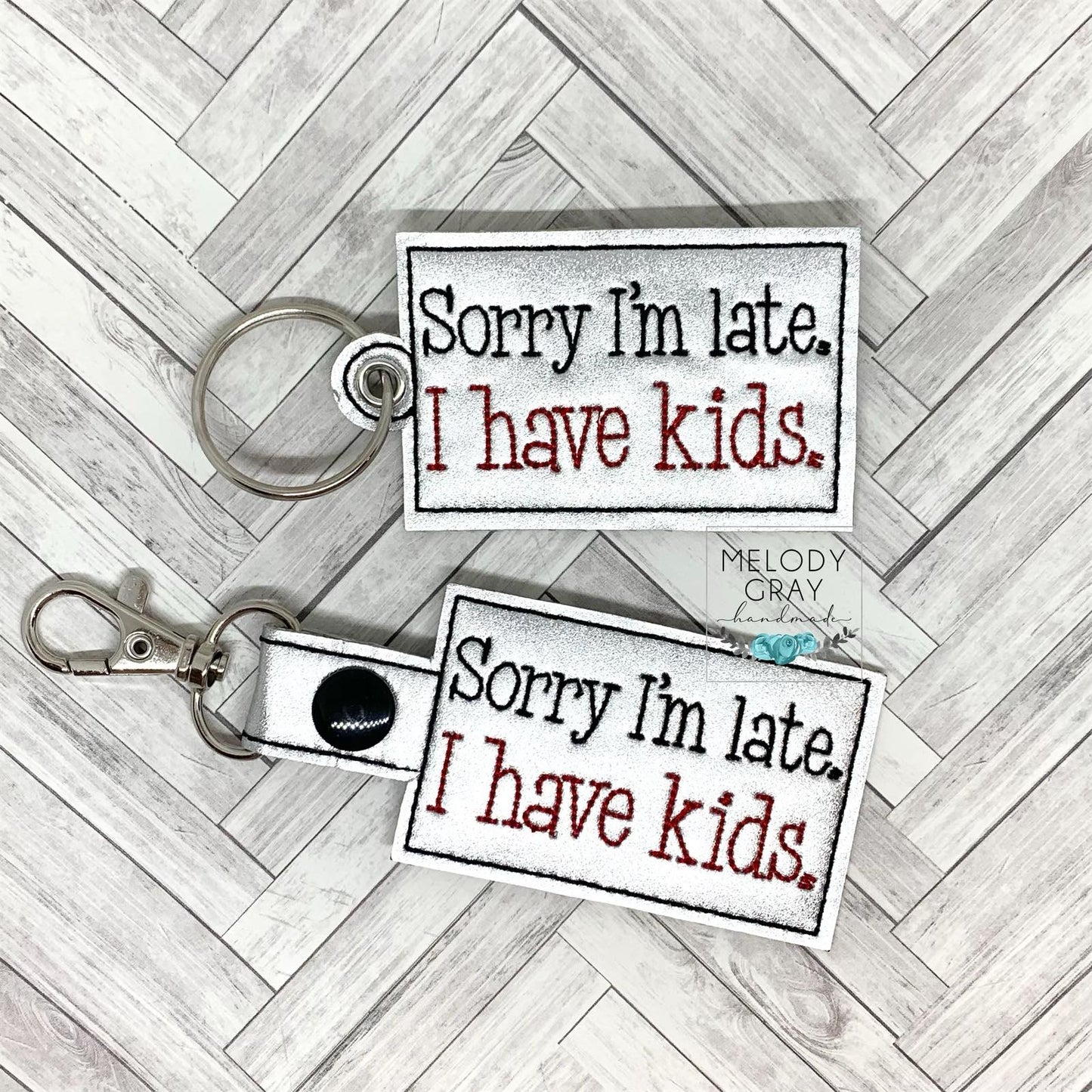 Sorry I'm Late Fobs - DIGITAL Embroidery DESIGN