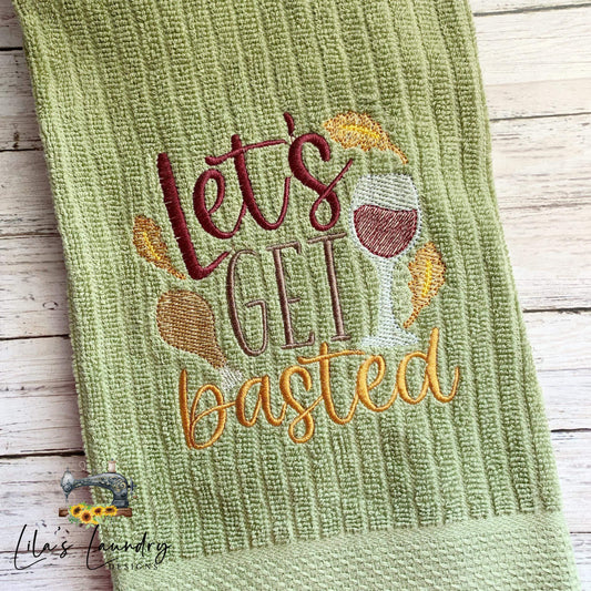 Let's Get Basted - 4 sizes- Digital Embroidery Design