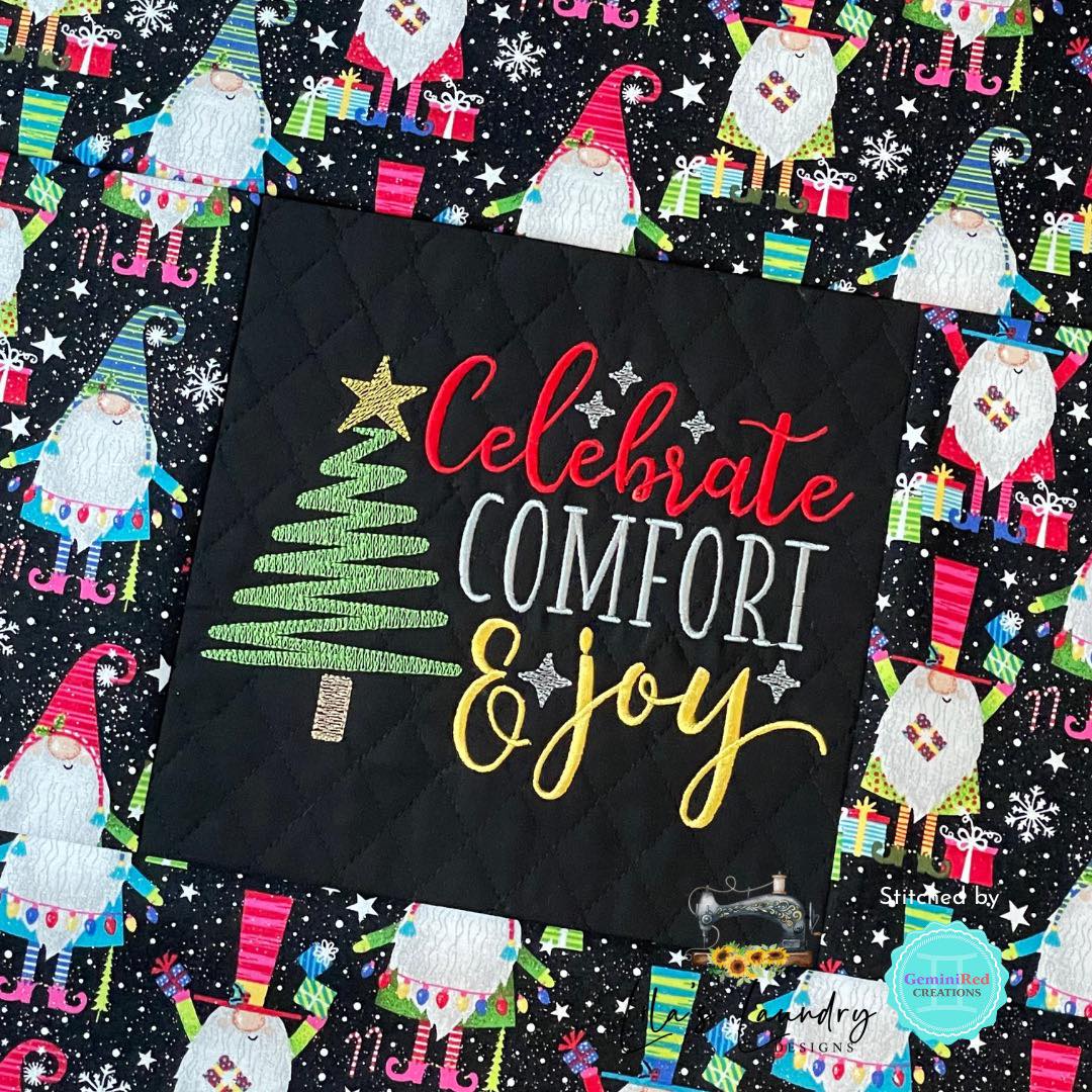 Celebrate Comfort and Joy - 3 sizes- Digital Embroidery Design