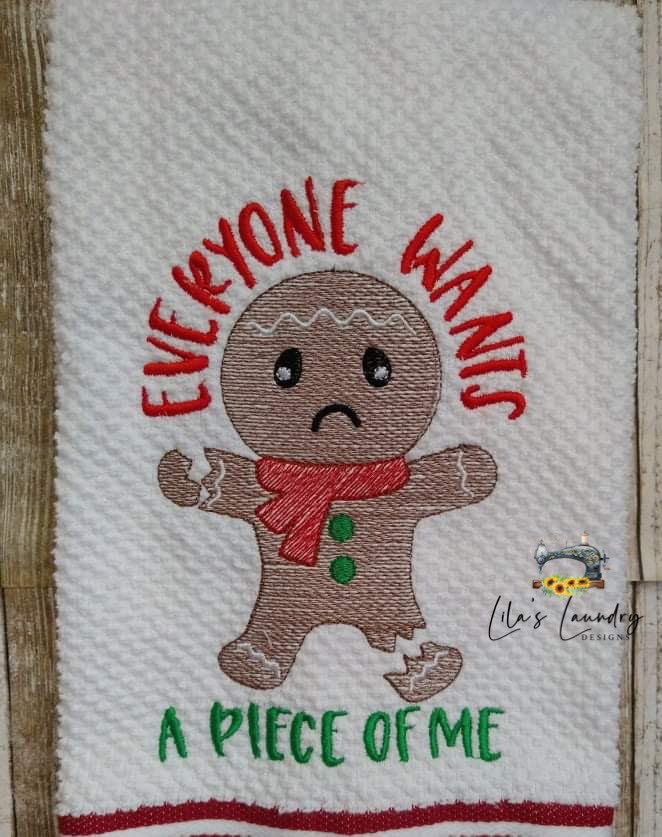 Everyone Wants A Piece of Me - 3 sizes- Digital Embroidery Design