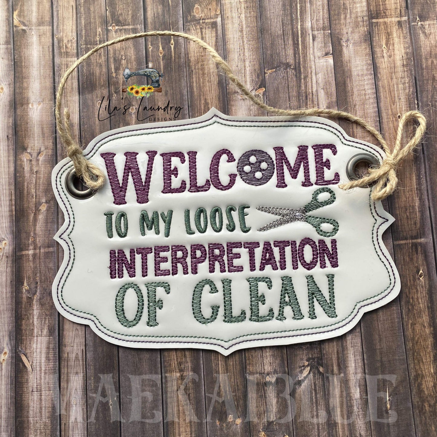 My Clean Door Sign - 3 sizes - Digital Embroidery Design