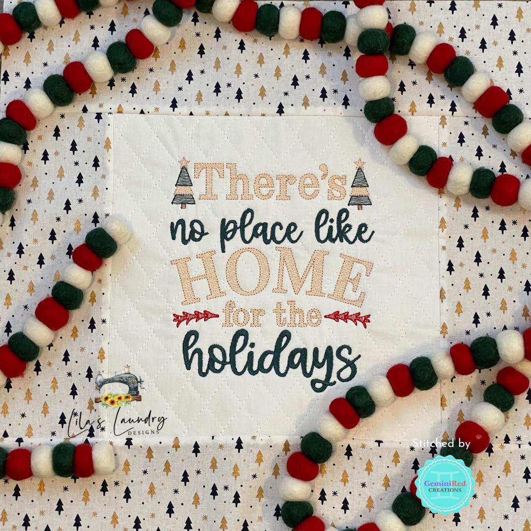 No Place Like Home - 3 sizes- Digital Embroidery Design