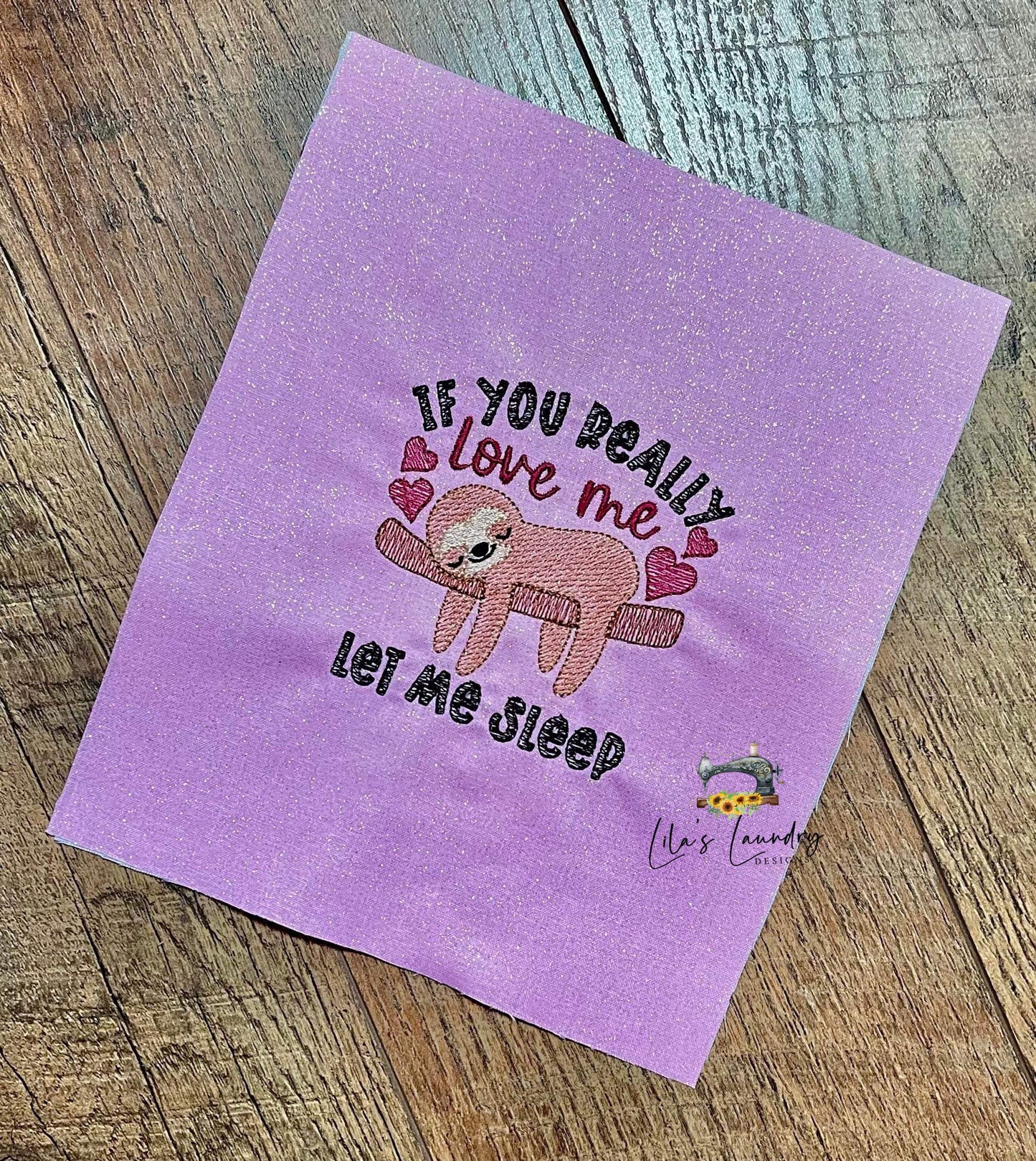 Let Me Sleep - 4 sizes- Digital Embroidery Design