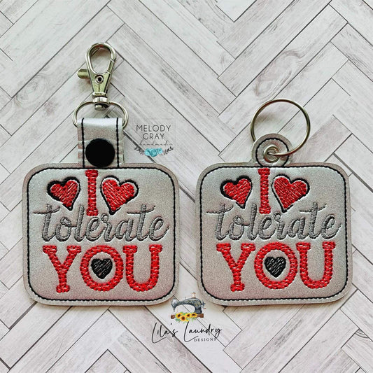 I tolerate you Fobs - DIGITAL Embroidery DESIGN