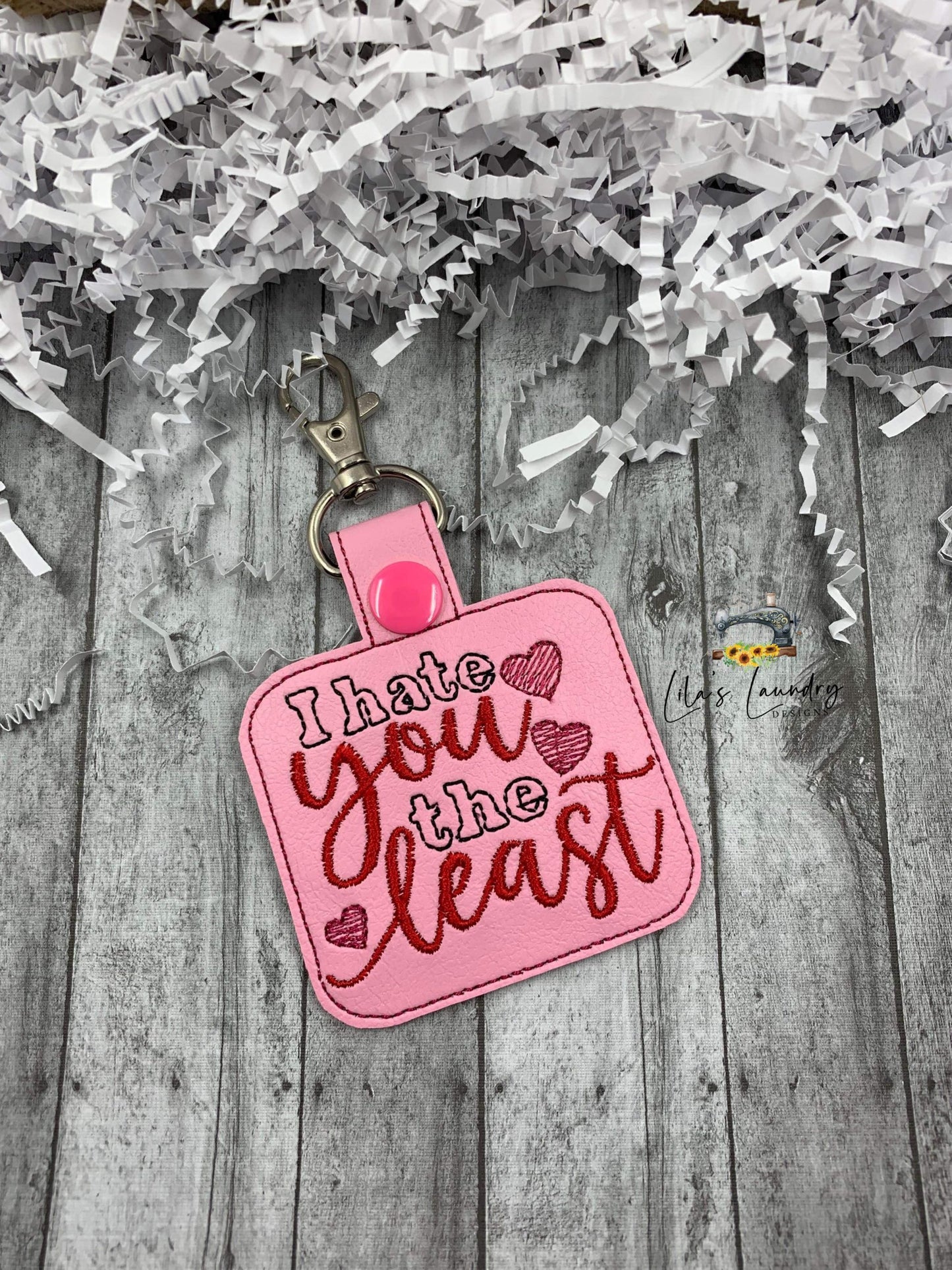 I hate you the least Fobs - DIGITAL Embroidery DESIGN