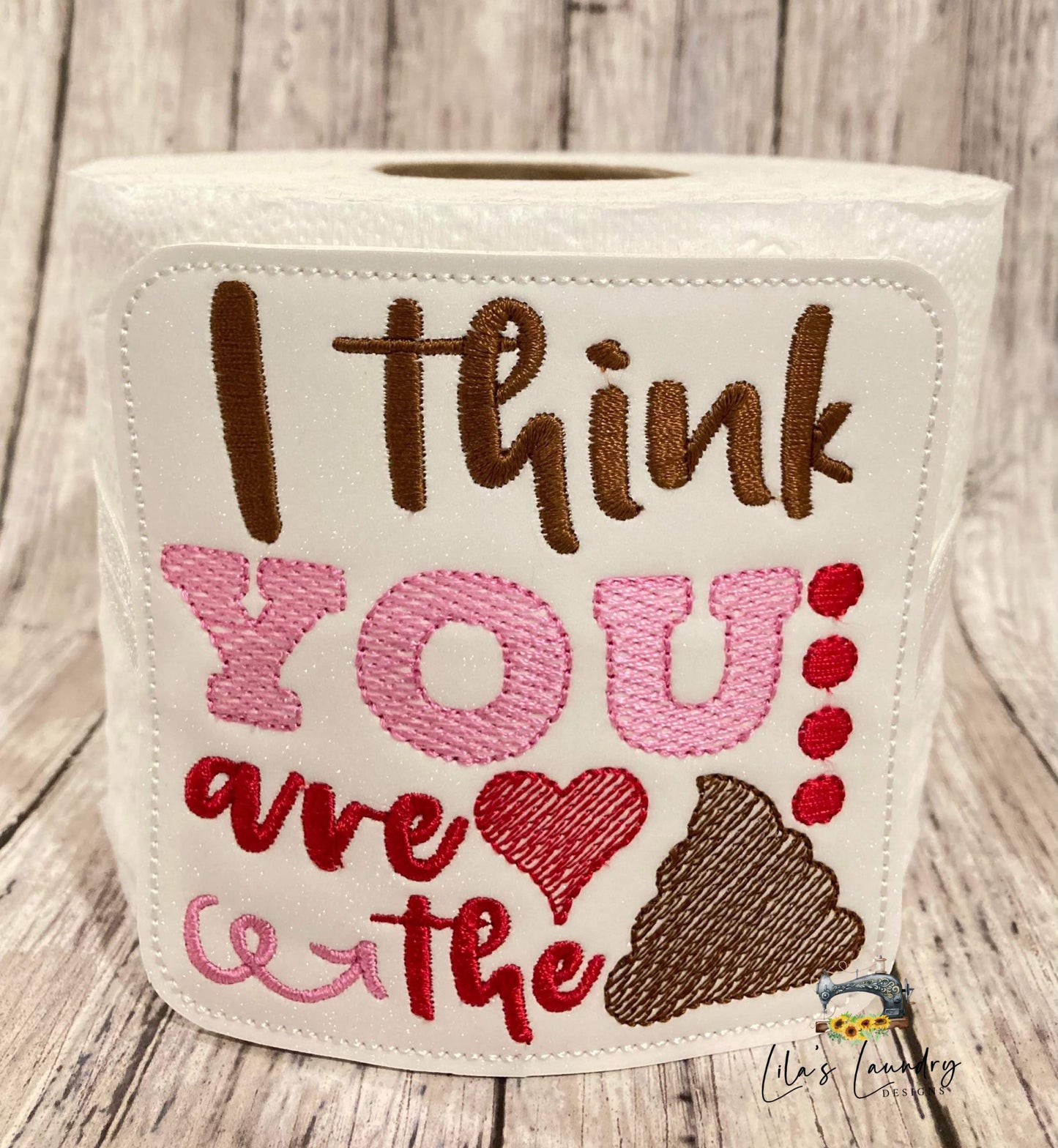 I think you are the poo - TP tie 4x4 - DIGITAL Embroidery DESIGN