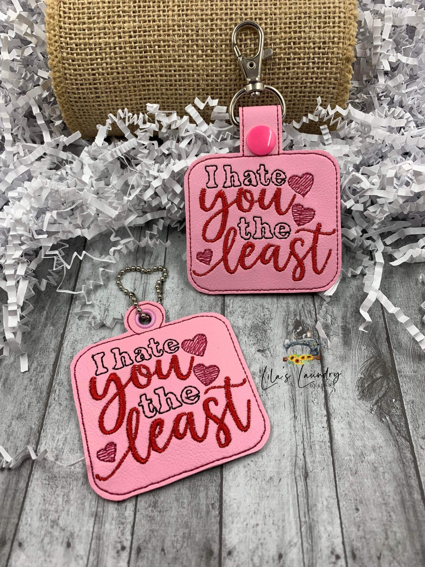I hate you the least Fobs - DIGITAL Embroidery DESIGN