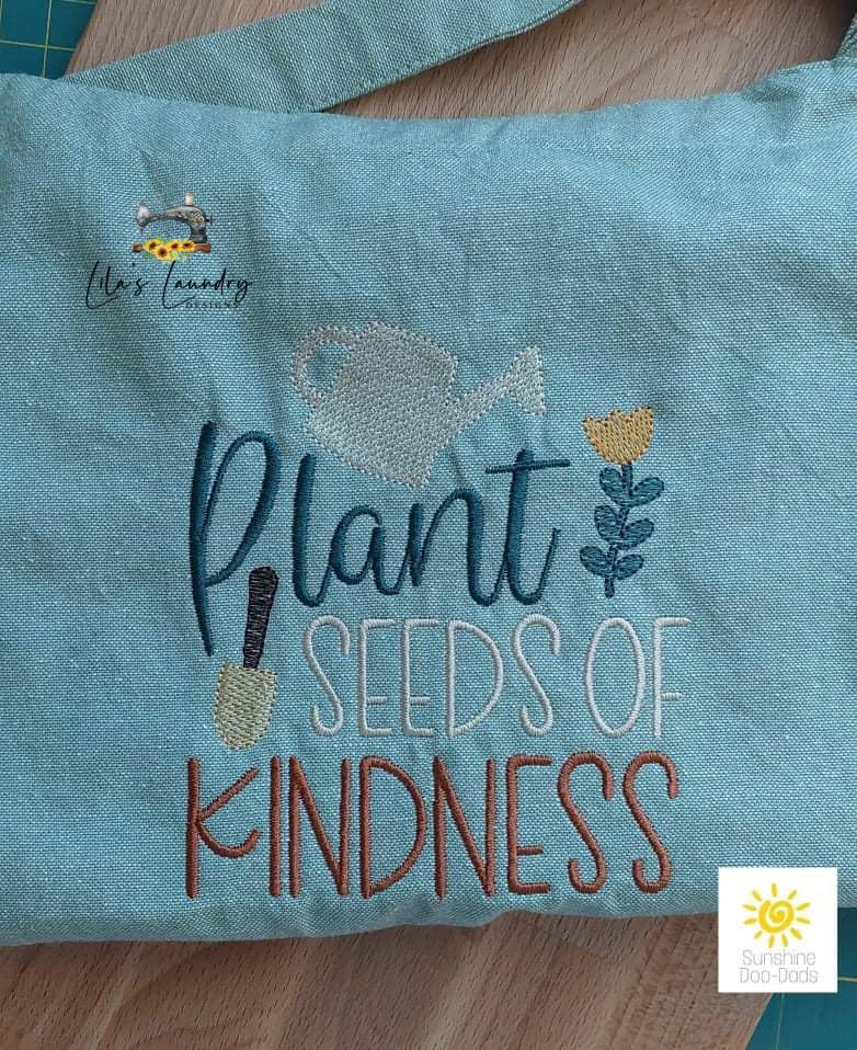 Plant Seeds of Kindness - 3 sizes- Digital Embroidery Design