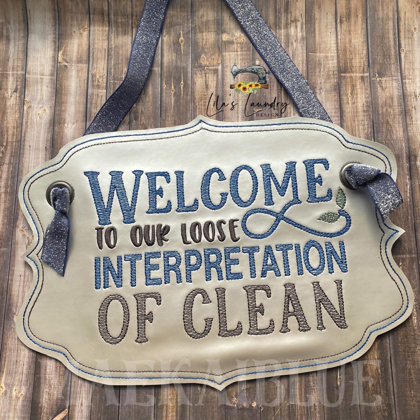 Our Clean Door Sign - 3 sizes - Digital Embroidery Design