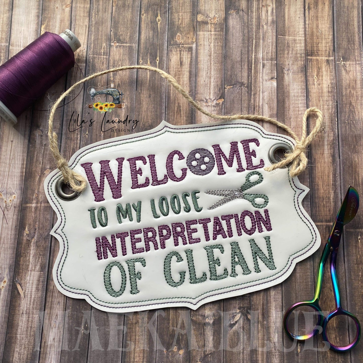 My Clean Door Sign - 3 sizes - Digital Embroidery Design
