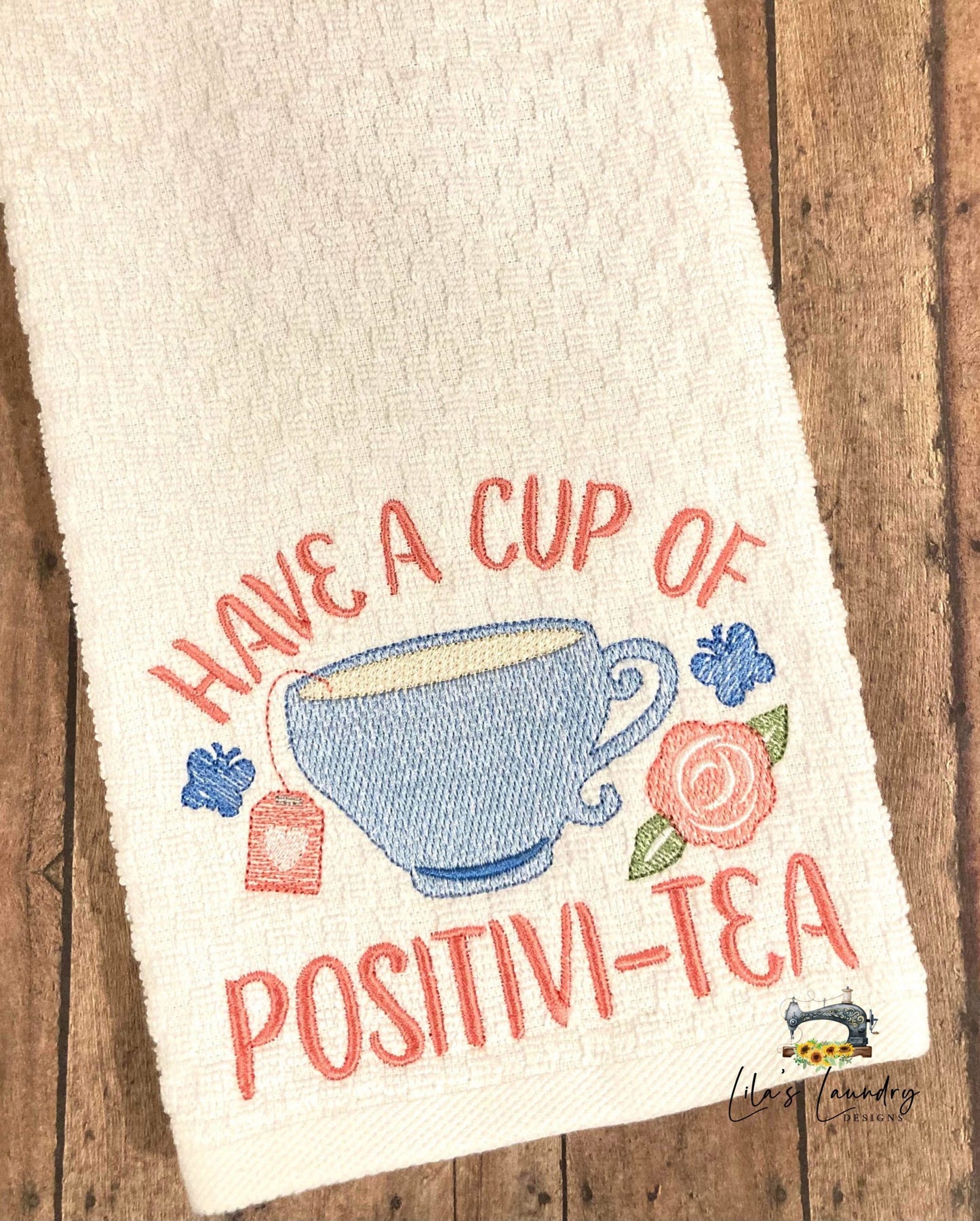 Positivi-tea- 3 sizes- Digital Embroidery Design