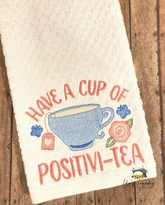 Positivi-tea- 3 sizes- Digital Embroidery Design