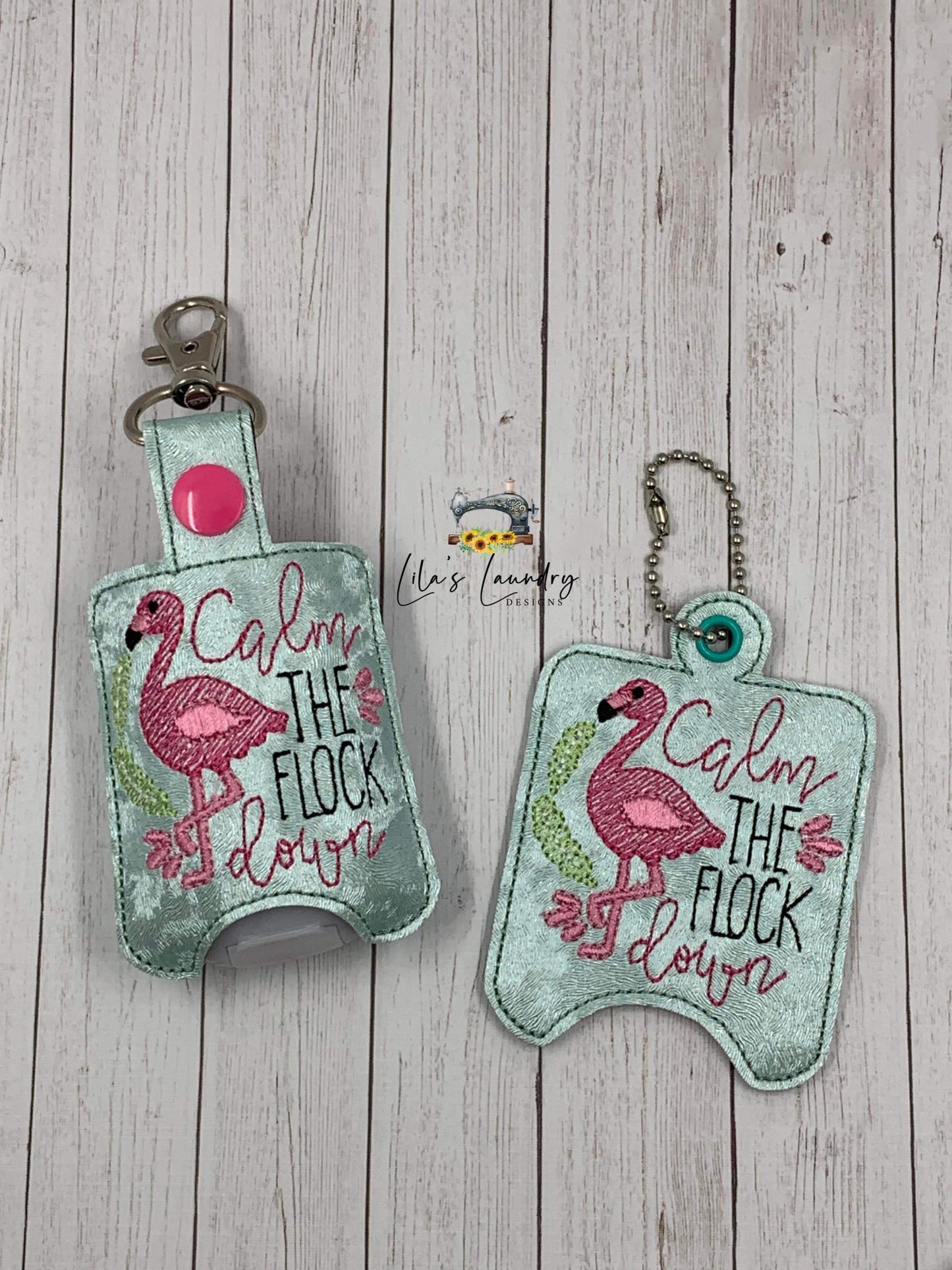 Calm the Flock Down Sanitizer Holders - DIGITAL Embroidery DESIGN
