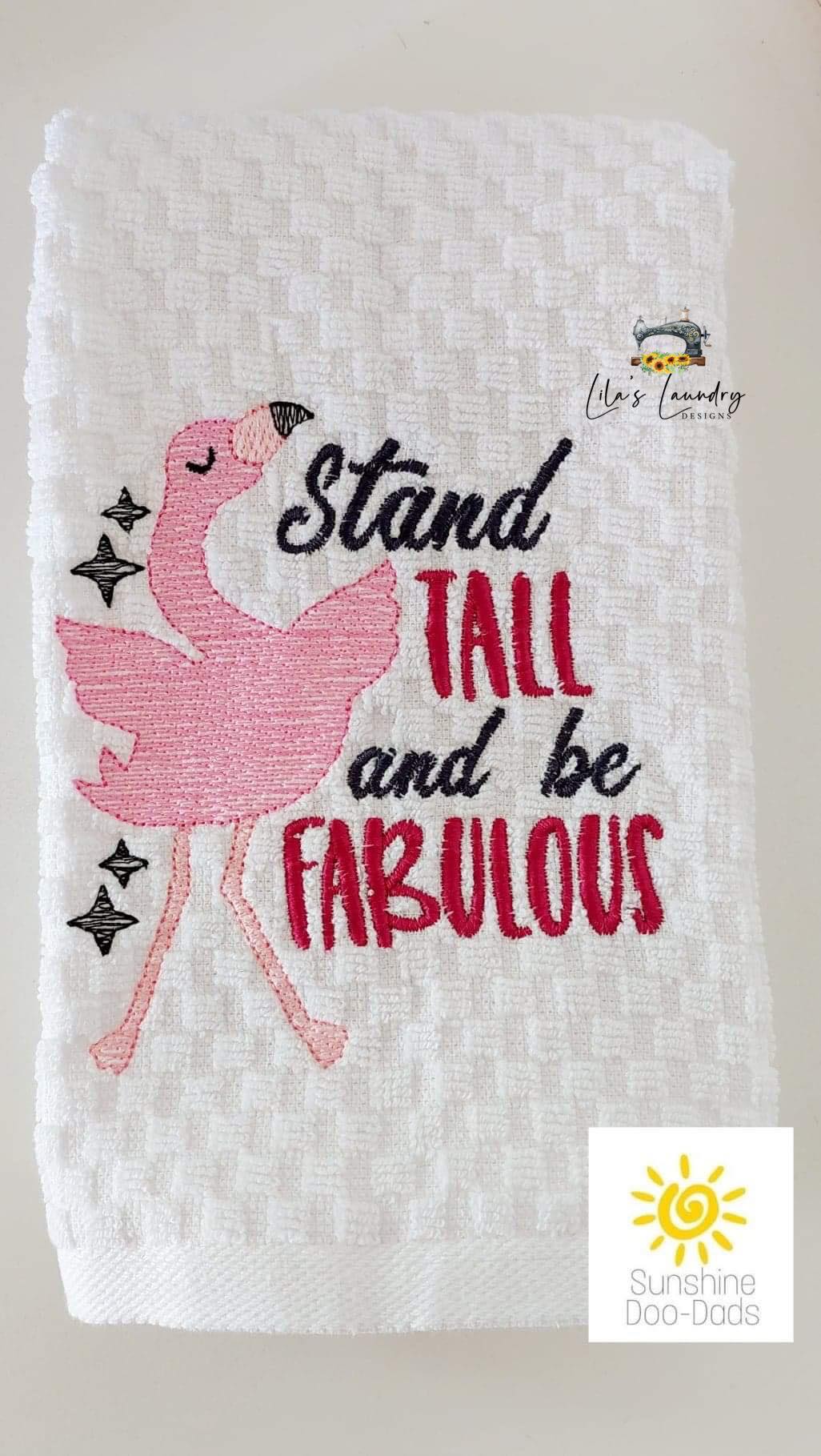 Stand Tall Be Fabulous - 3 sizes- Digital Embroidery Design