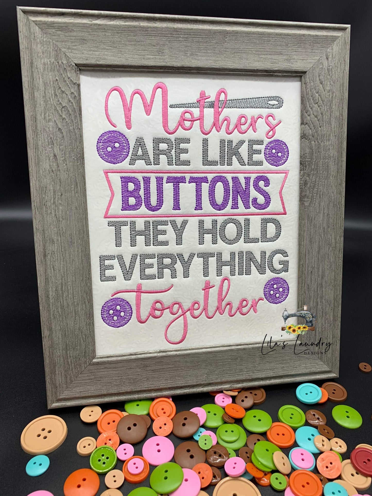 Mothers are like Buttons - 3 sizes- Digital Embroidery Design