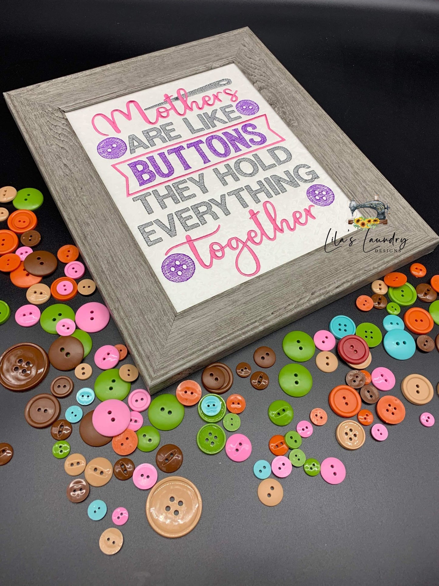 Mothers are like Buttons - 3 sizes- Digital Embroidery Design