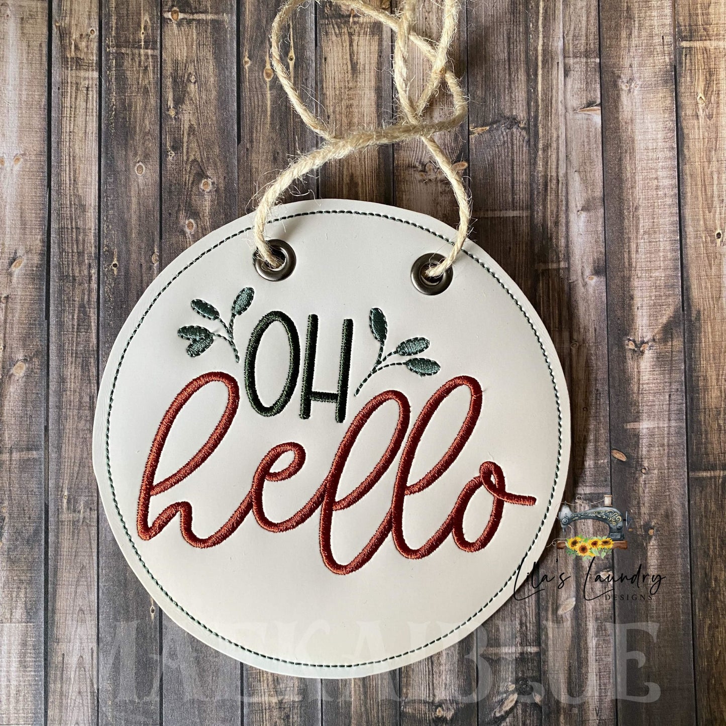 Oh Hello Door Sign - 3 sizes - Digital Embroidery Design