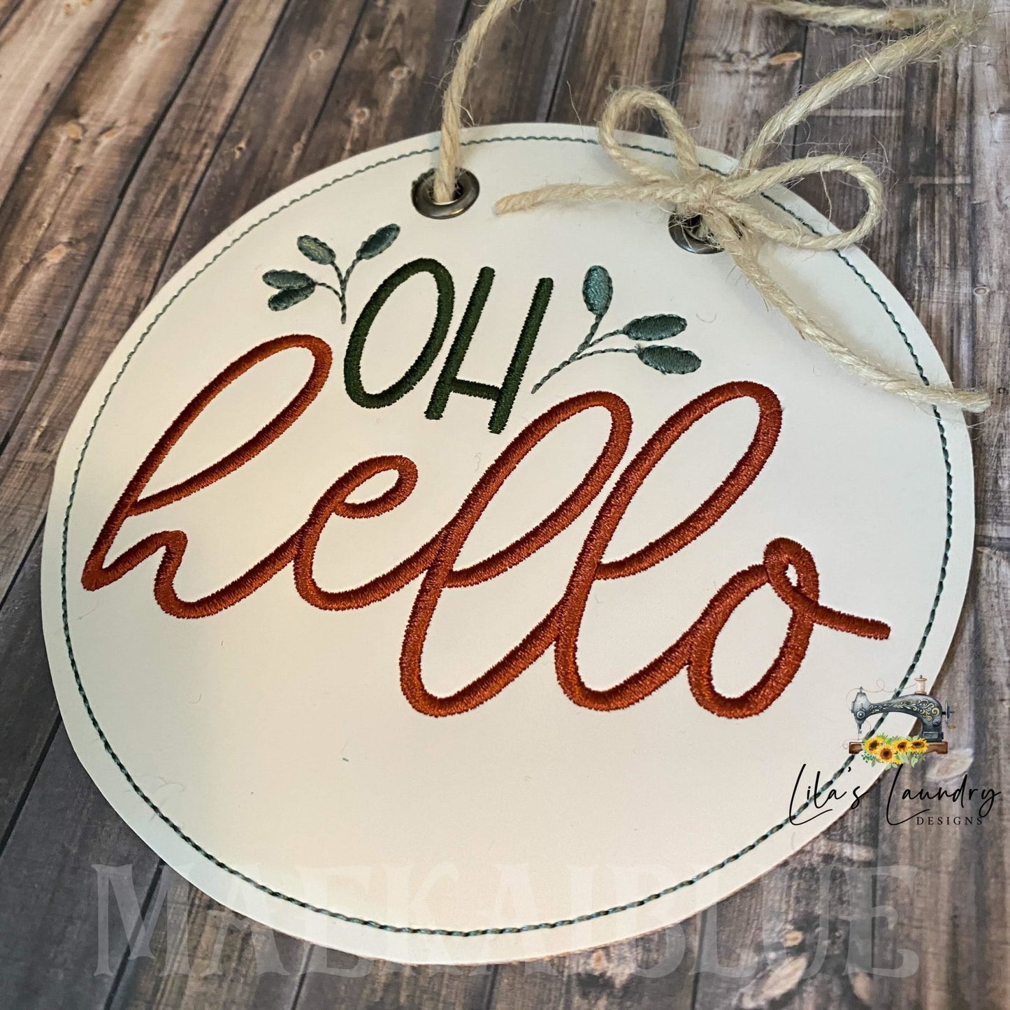 Oh Hello Door Sign - 3 sizes - Digital Embroidery Design