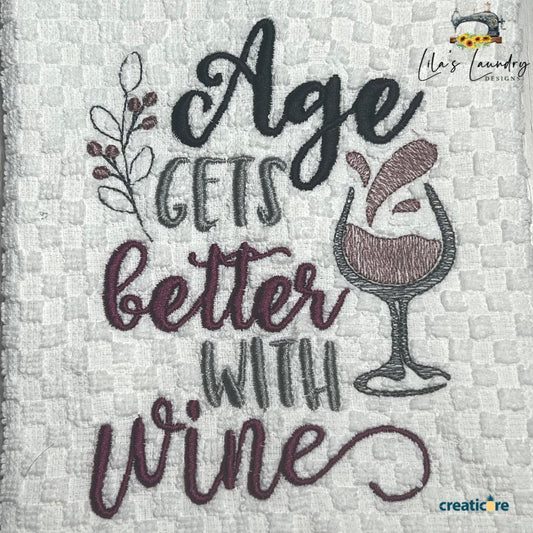 Age Gets Better - 3 sizes- Digital Embroidery Design