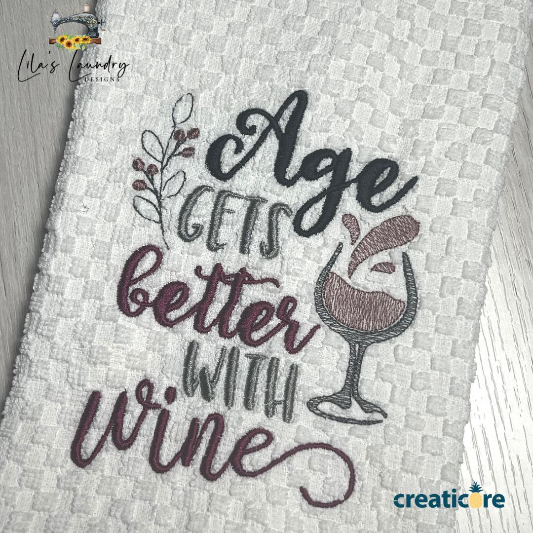 Age Gets Better - 3 sizes- Digital Embroidery Design