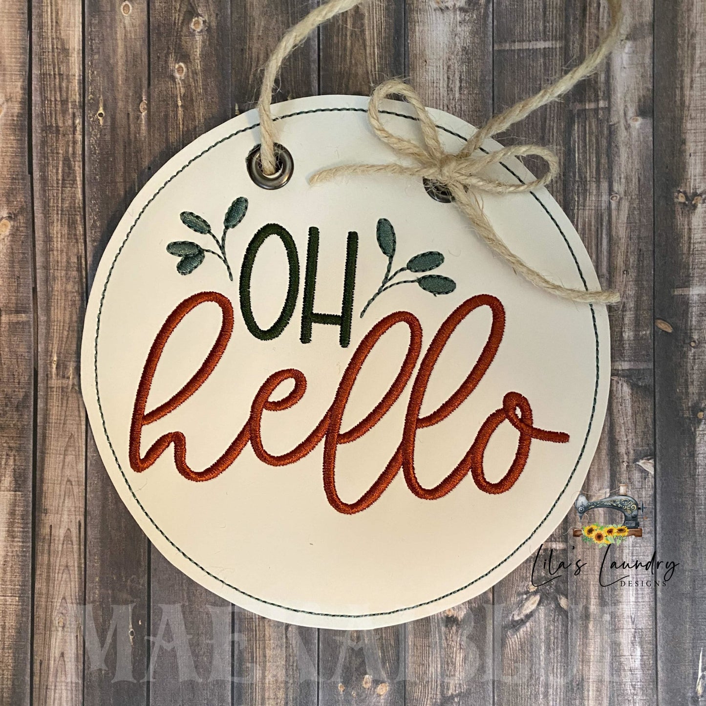 Oh Hello Door Sign - 3 sizes - Digital Embroidery Design