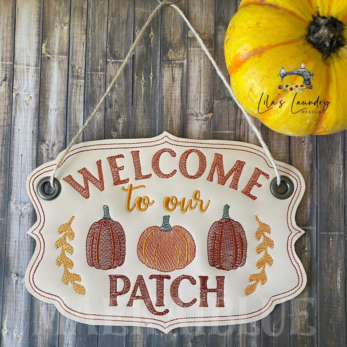 Welcome to our Patch Door Sign - 3 sizes - Digital Embroidery Design
