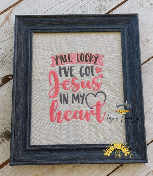 Jesus in my Heart - 3 sizes- Digital Embroidery Design