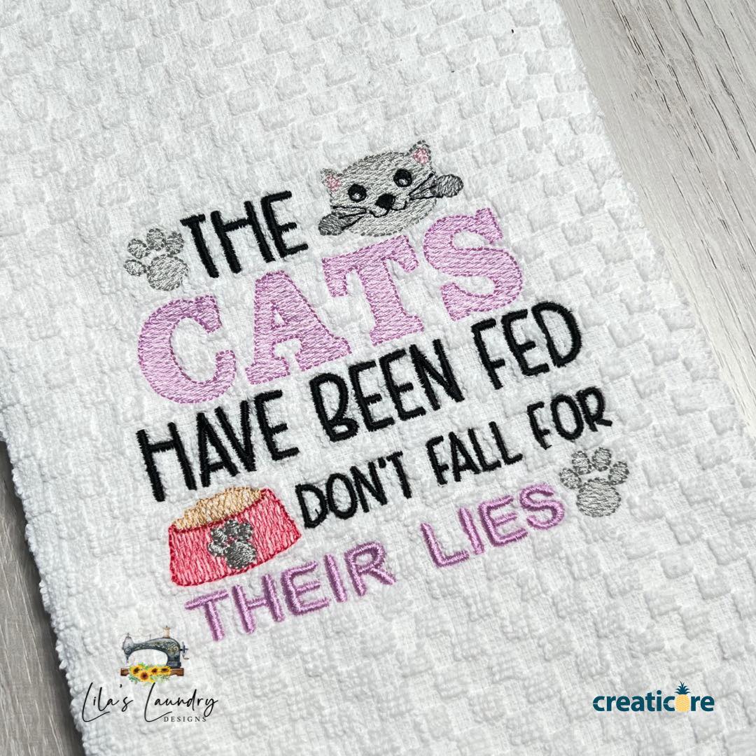 Cats Have Been Fed - 3 sizes- Digital Embroidery Design
