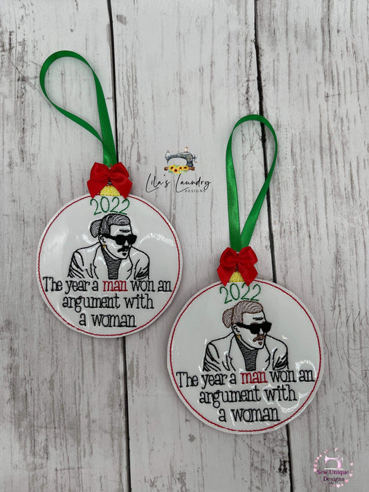 Man Won an Arguement 2022 Ornament - Digital Embroidery Design