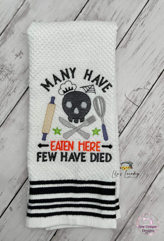 Few Have Died - 3 sizes- Digital Embroidery Design