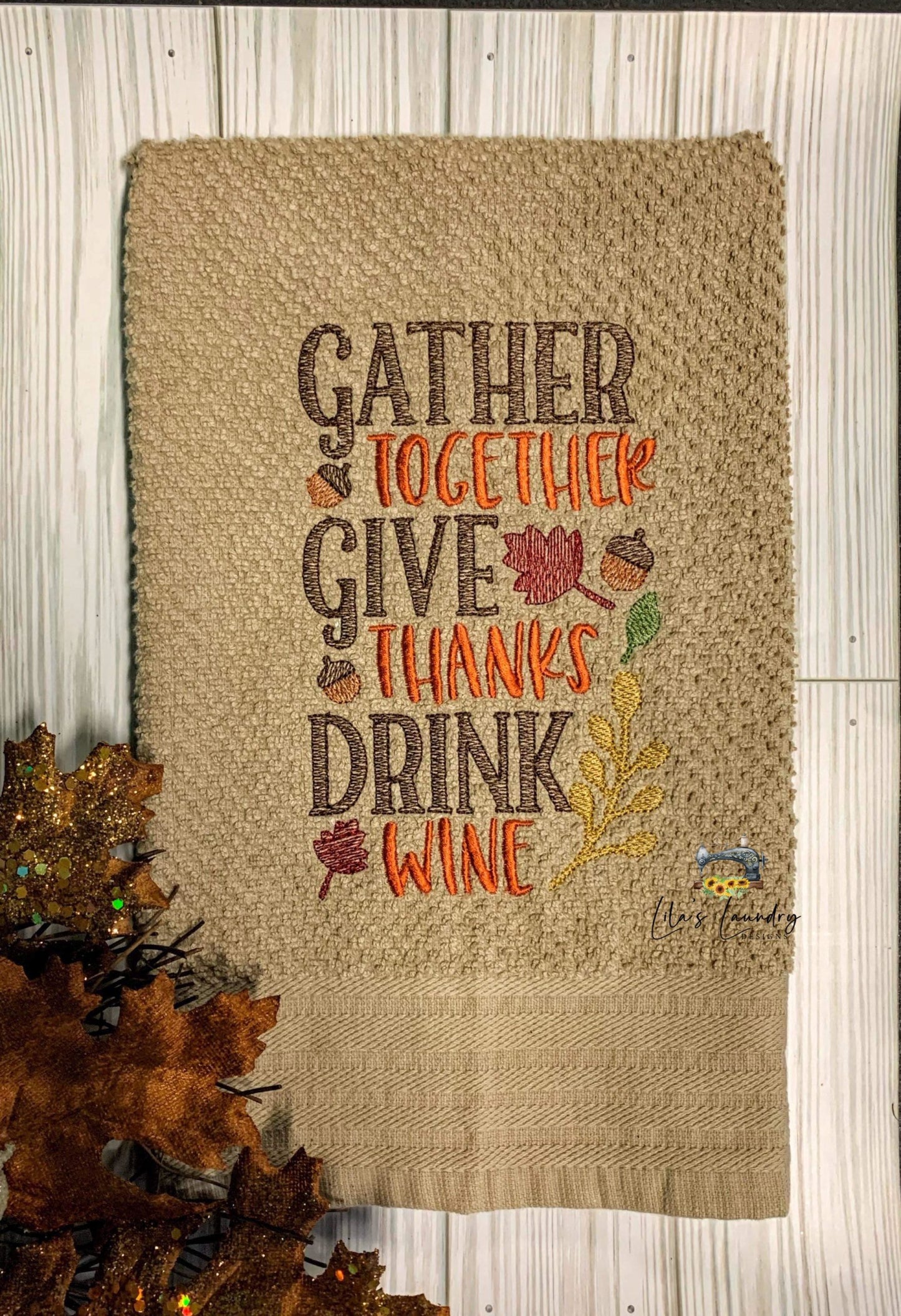 Gather Give Drink - 3 sizes- Digital Embroidery Design