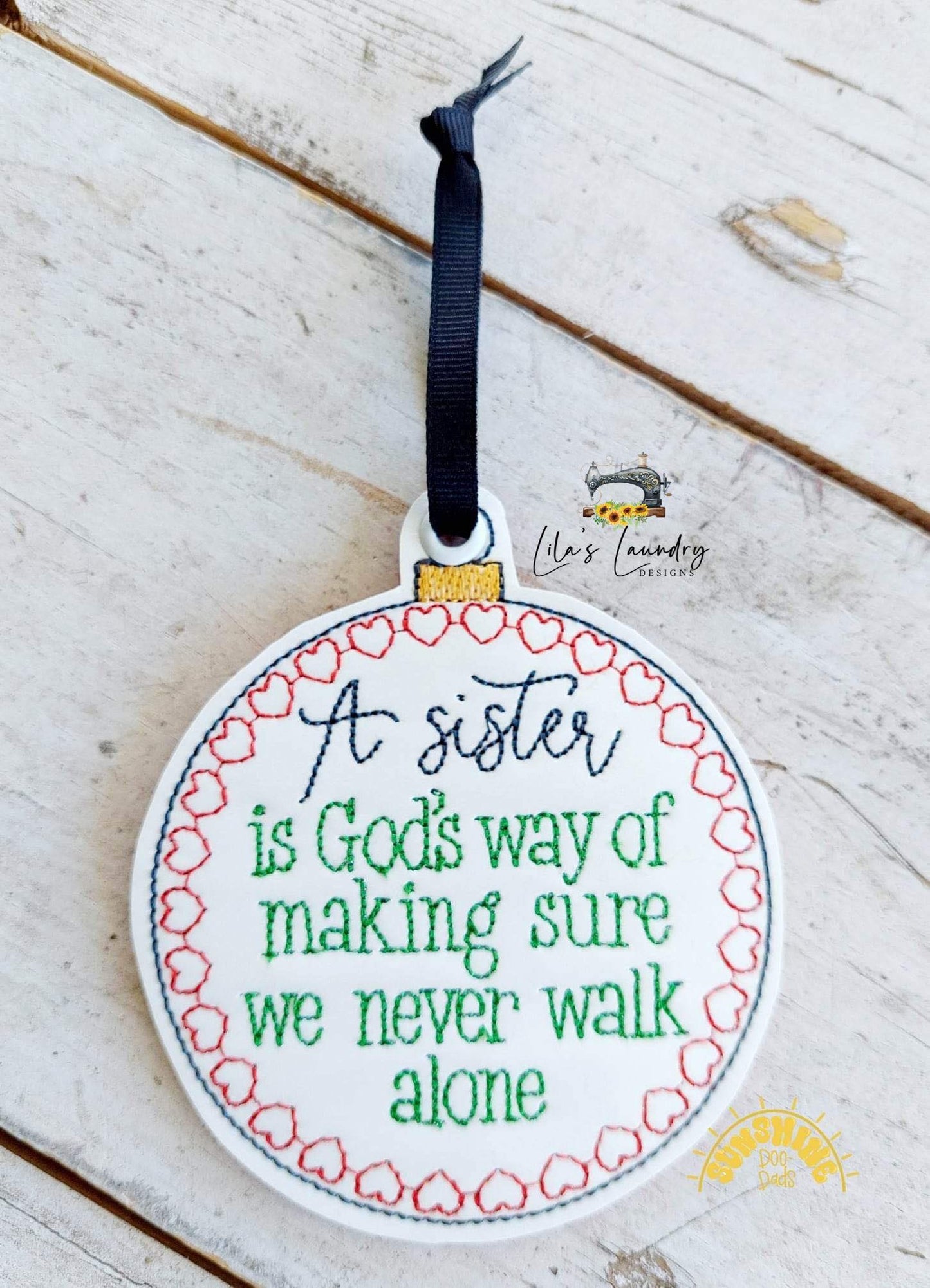 Sister Never Alone Ornament - Digital File - Embroidery Design