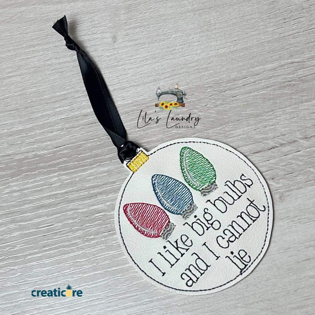 I Like Big Bulbs Ornament - Digital File - Embroidery Design