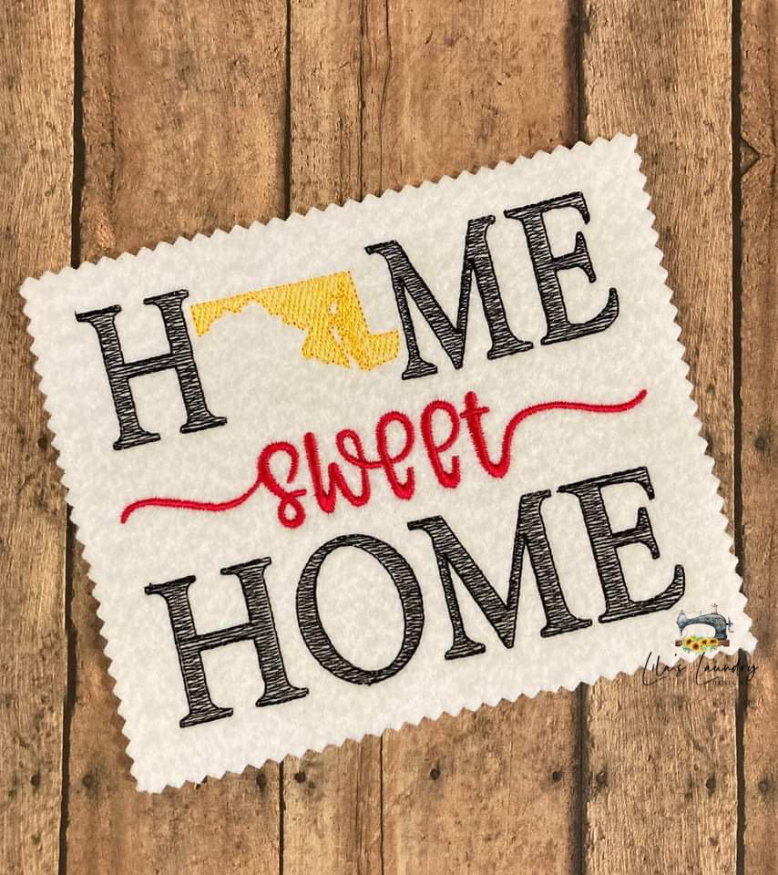 Home Sweet Home Maryland - 4 sizes- Digital Embroidery Design