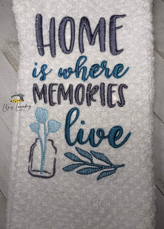 Home is Where Memories Live - 3 sizes- Digital Embroidery Design