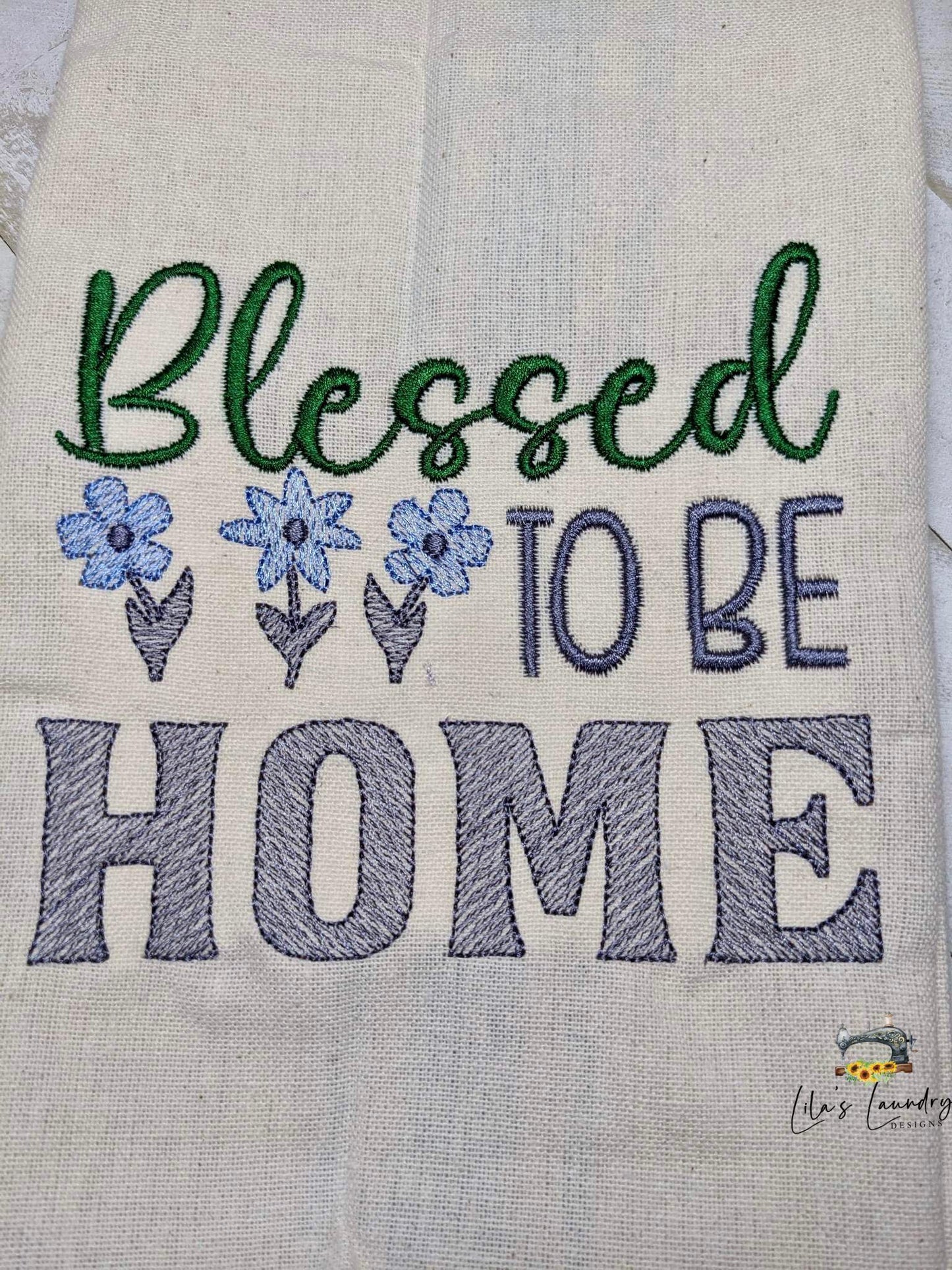 Blessed to be Home - 4 sizes- Digital Embroidery Design