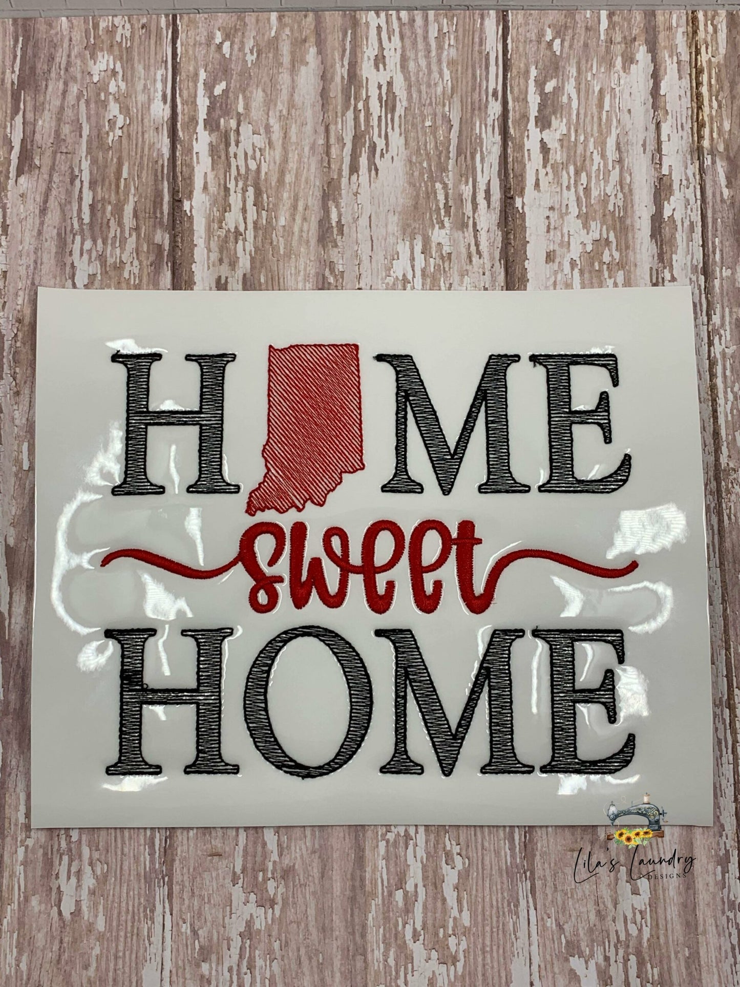 Home Sweet Home Indiana - 4 sizes- Digital Embroidery Design