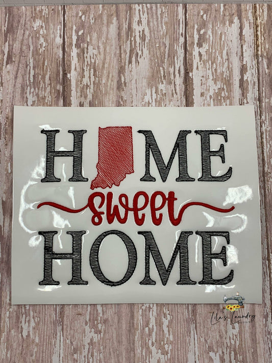 Home Sweet Home Indiana - 4 sizes- Digital Embroidery Design