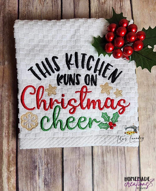This Kitchen Runs on Christmas Cheer - 2 sizes- Digital Embroidery Design