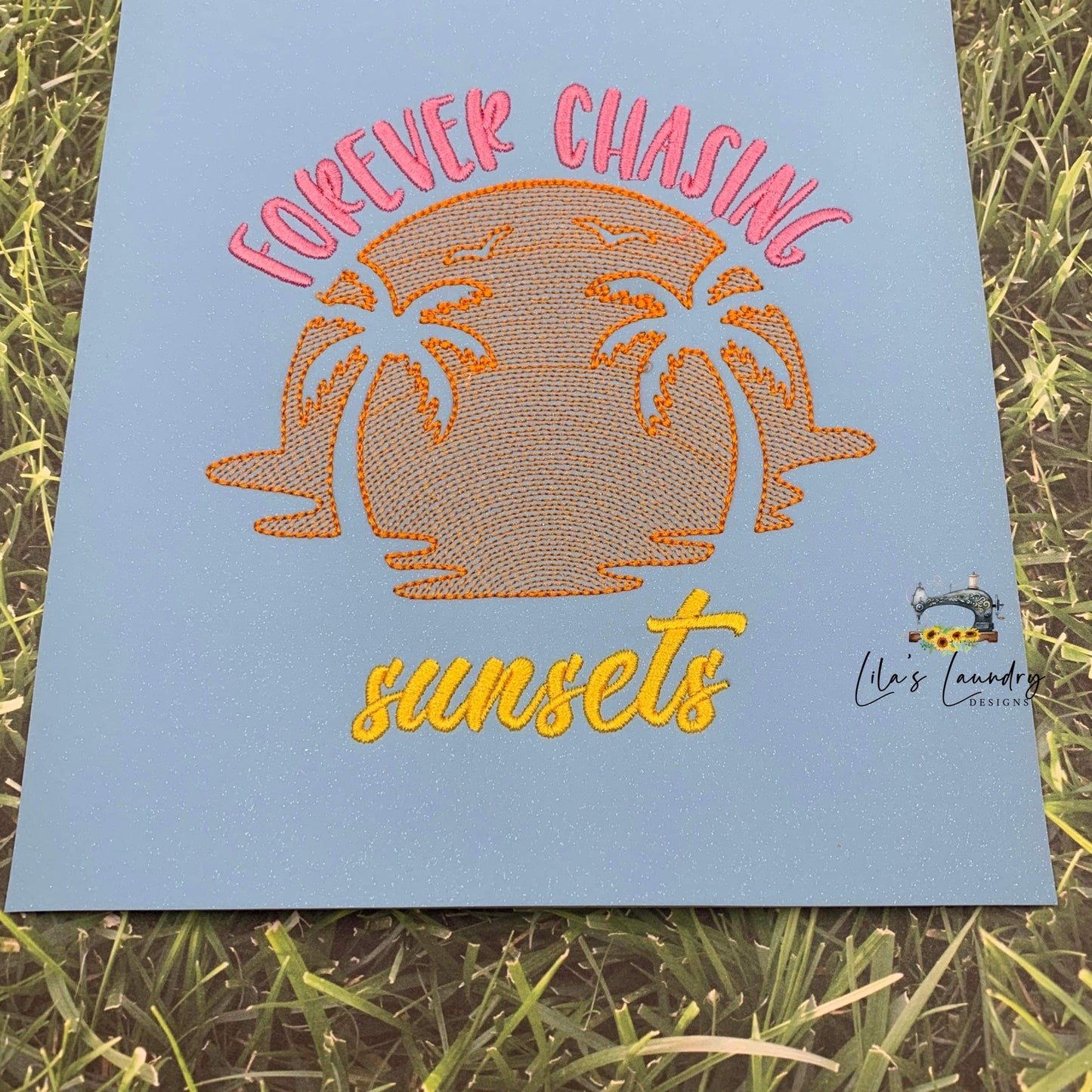 Forever Chasing Sunset - 4 Sizes - Digital Embroidery Design
