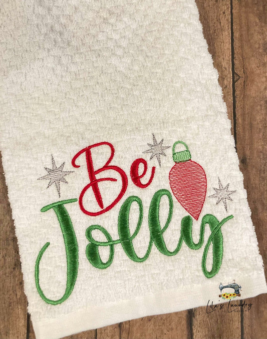 Be Jolly - 2 sizes- Digital Embroidery Design