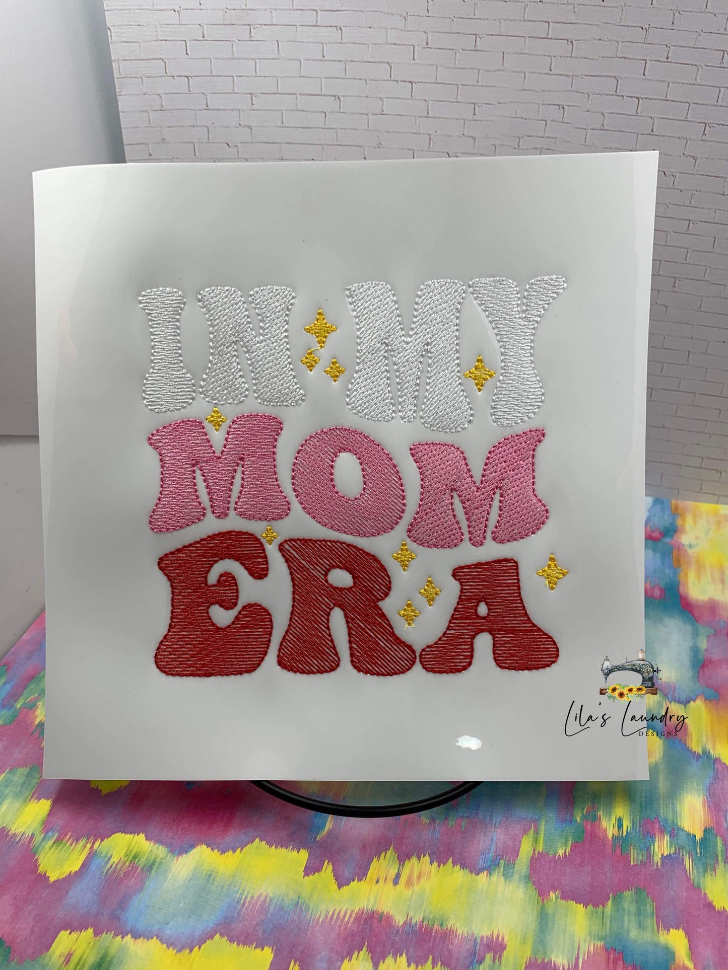 In My Mom Era Sketch - 4 Sizes - Digital Embroidery Design