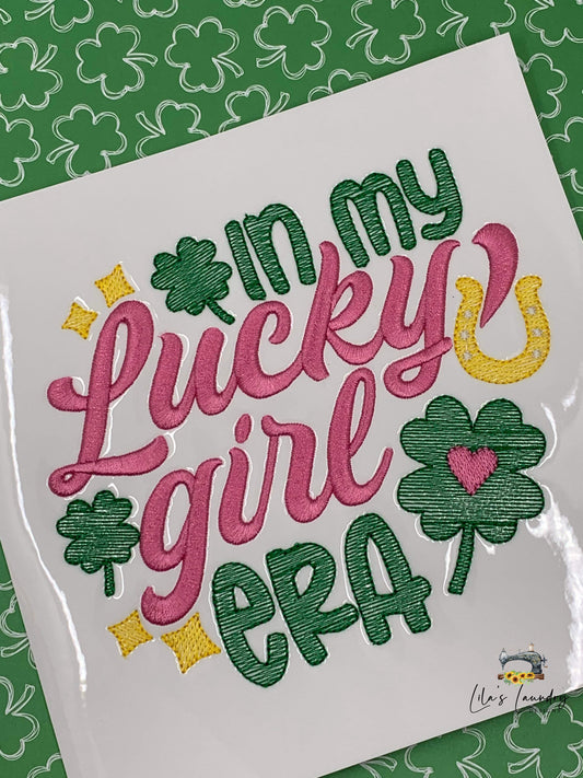 In My Lucky Girl Era Sketch - 3 Sizes - Digital Embroidery Design