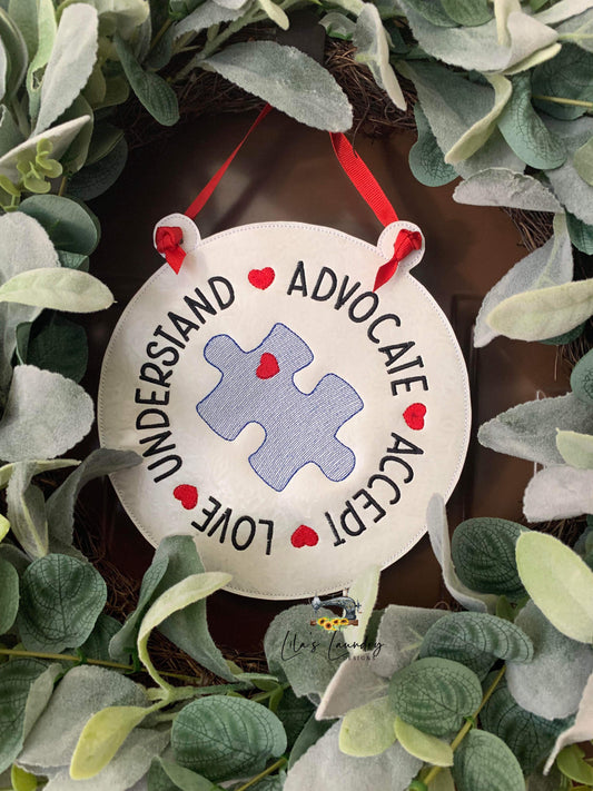 Accept Love Understand Advocate Door Sign - 3 Sizes - Digital Embroidery Design