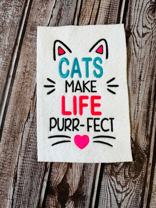 Cats Make Life PURR-FECT – 4 x 4, 5 x 7, 6 x 10 and 8 x 12 – DIGITAL Embroidery Design