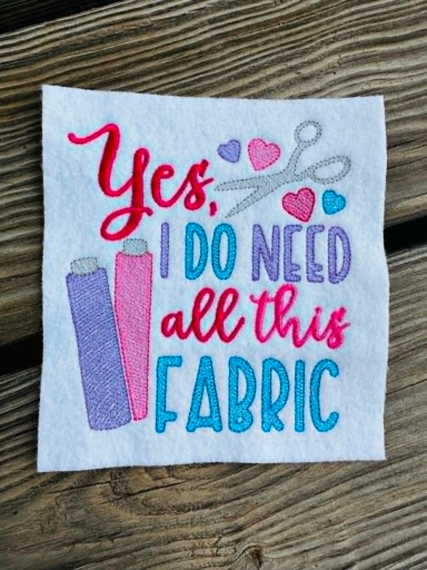 Sketch Yes, I Do Need All This Fabric - Scissors - 4 x 4, 5 x 7, 6 x 10 and 8 x 12 - DIGITAL Embroidery Design