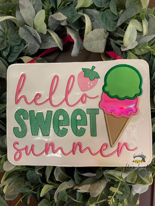 Hello Sweet Summer Door Sign - 3 Sizes - Digital Embroidery Design