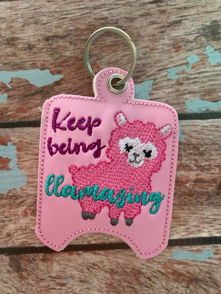 Keep Being Llamazing Sanitizer Holders - Embroidery Design - DIGITAL Embroidery DESIGN