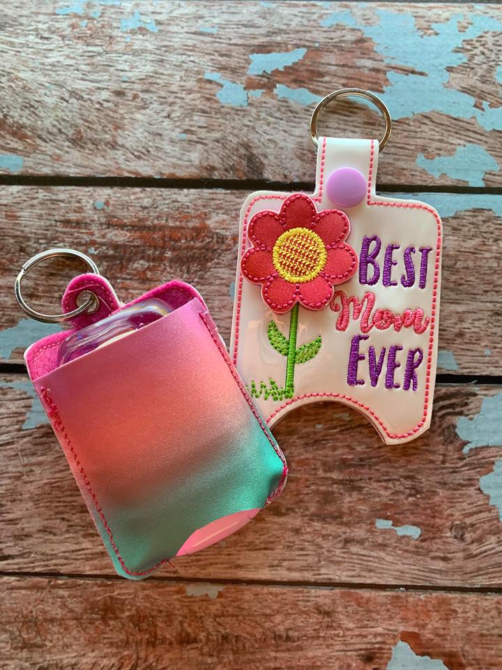 3D Best Mom Ever Sanitizer Holders 4x4 and 5x7 included- DIGITAL Embroidery DESIGN