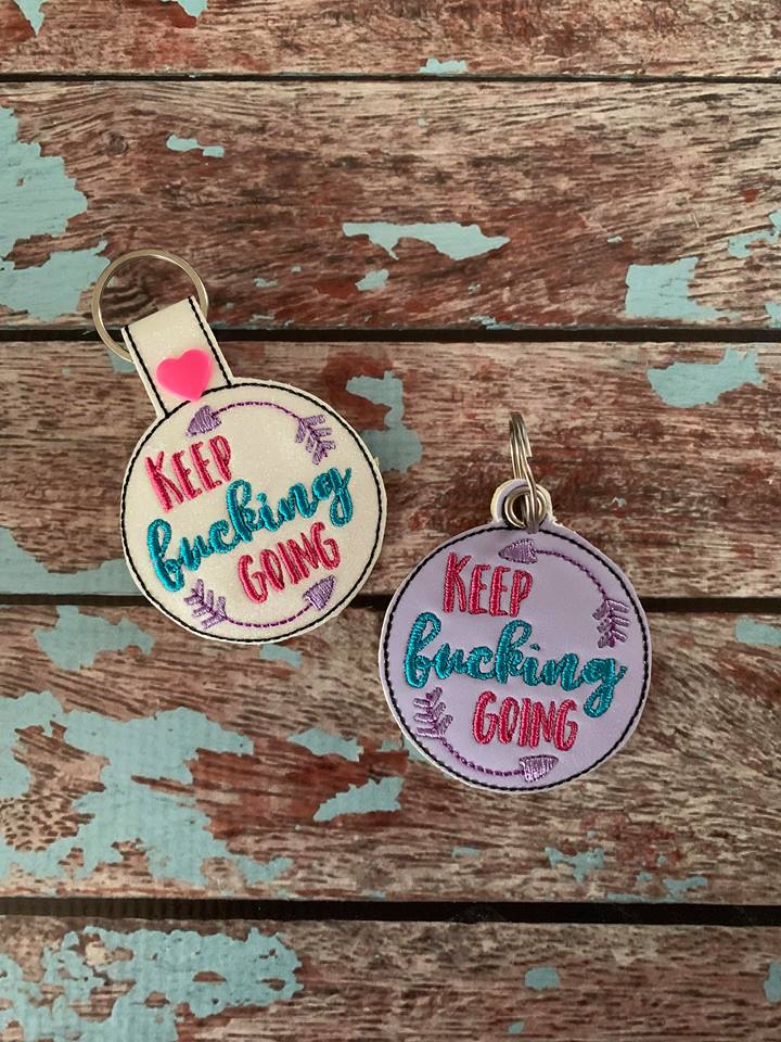 Mature Keep Going Fobs - Embroidery Design - DIGITAL Embroidery DESIGN